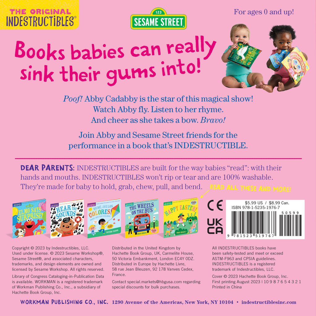 Indestructibles: Sesame Street: Starring Abby Cadabby!: Chew Proof · Rip Proof · Nontoxic · 100% Washable (Book for Babies, Newborn Books, Safe to Chew)