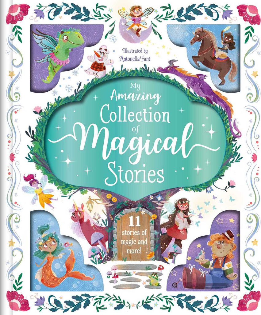 My Amazing Collection of Magical Stories: Storybook Treasury with 11 Tales