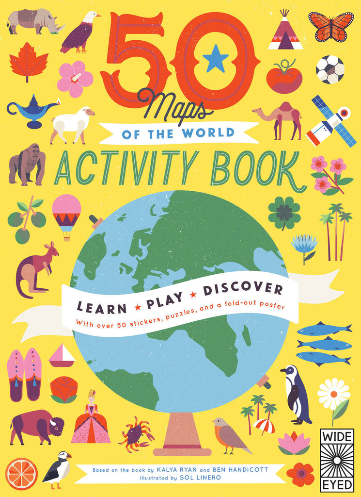 50 Maps of the World Activity Book: Learn - Play - Discover With over 50 stickers, puzzles, and a fold-out poster