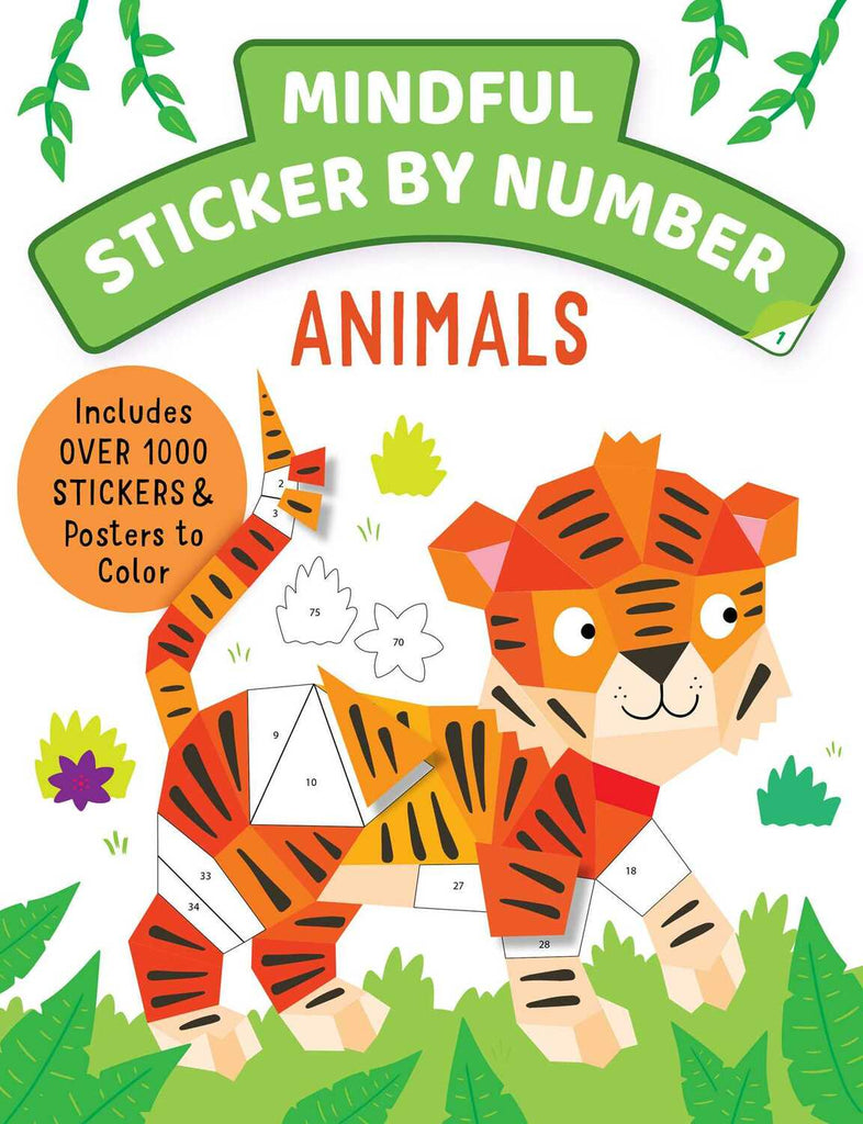 Mindful Sticker By Number: Animals: (Sticker Books for Kids, Activity Books for Kids, Mindful Books for Kids)